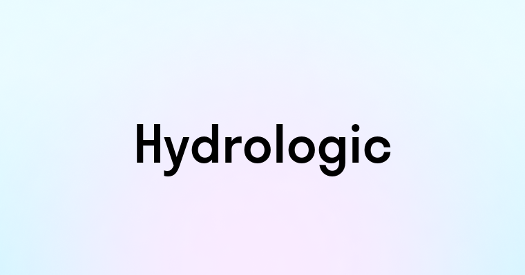 Hydrologic