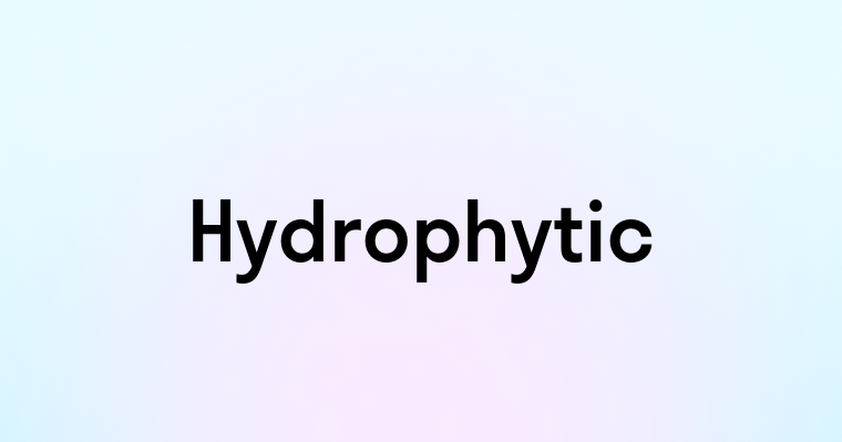 Hydrophytic