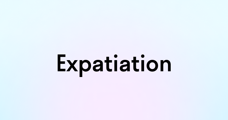 Expatiation