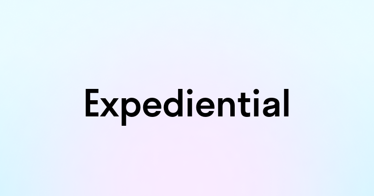 Expediential