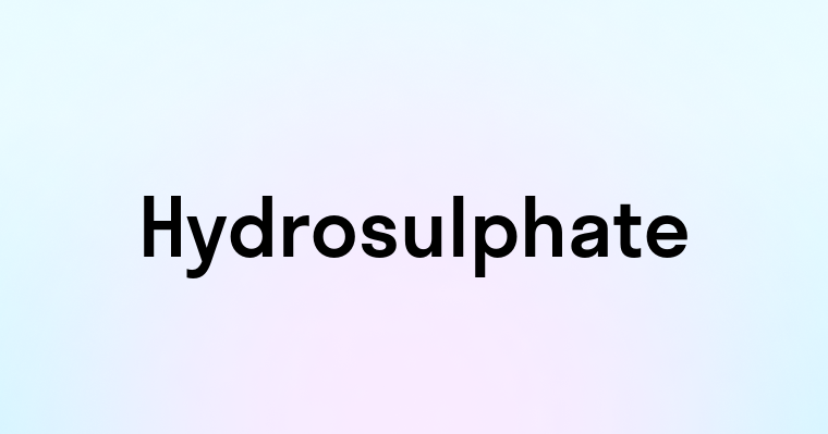 Hydrosulphate