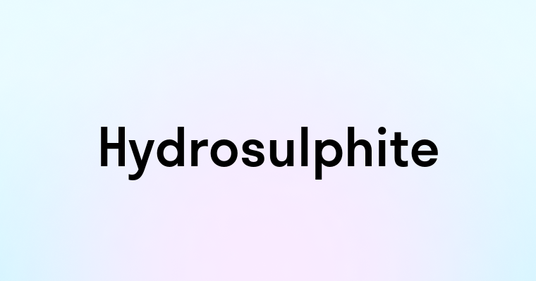 Hydrosulphite