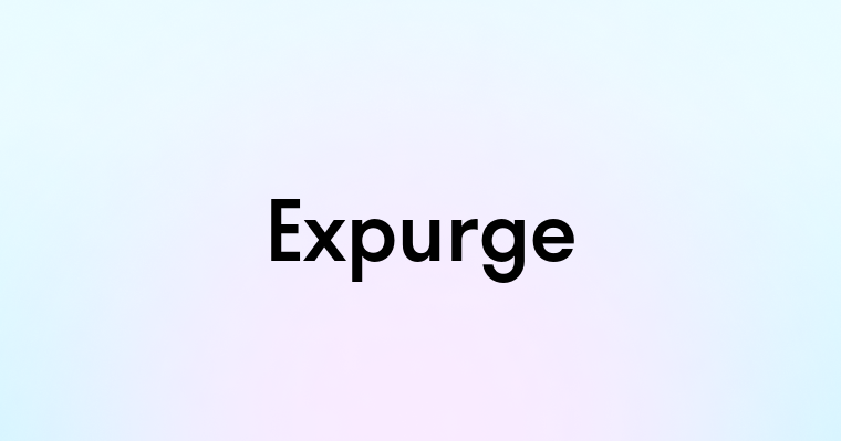 Expurge