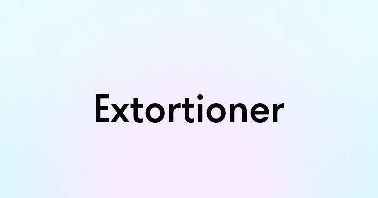 Extortioner