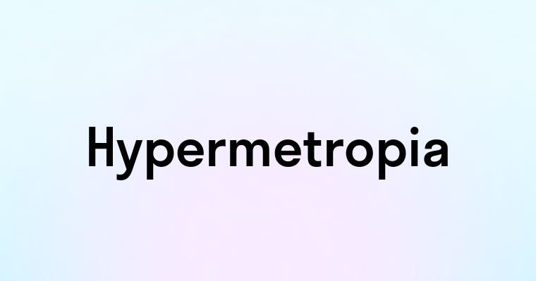 Hypermetropia