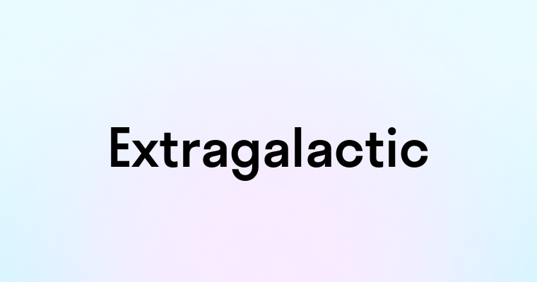 Extragalactic