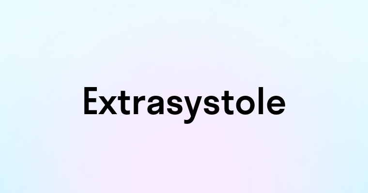 Extrasystole