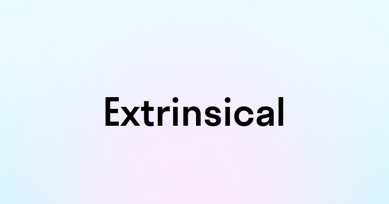 Extrinsical