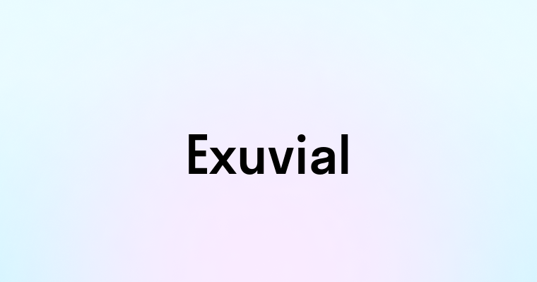 Exuvial