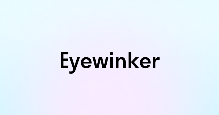 Eyewinker