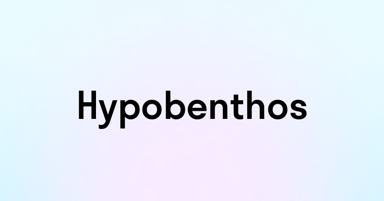 Hypobenthos