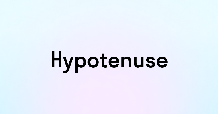 Hypotenuse