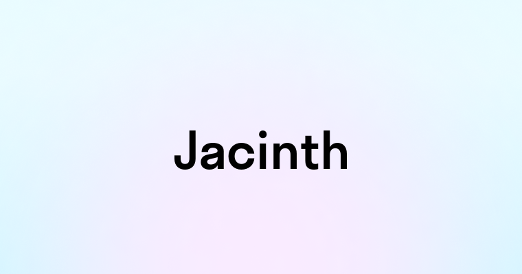 Jacinth