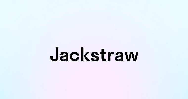 Jackstraw