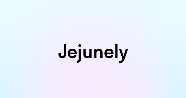 Jejunely