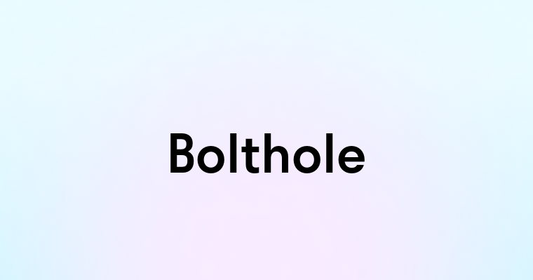 Bolthole