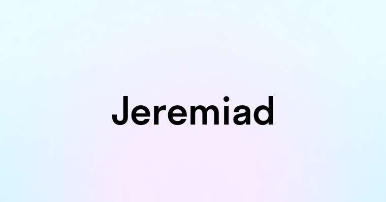 Jeremiad