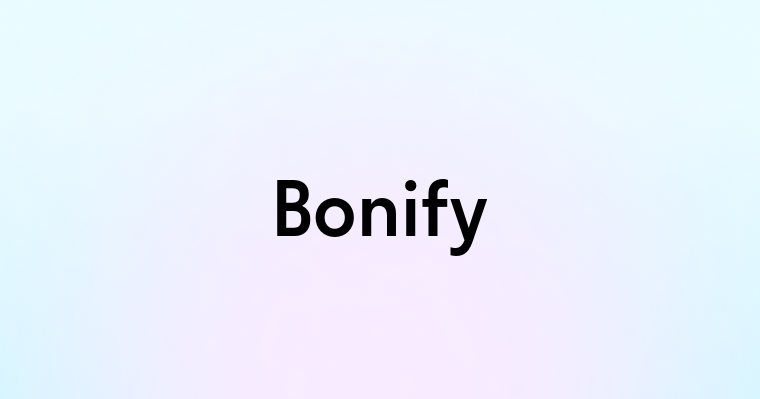 Bonify