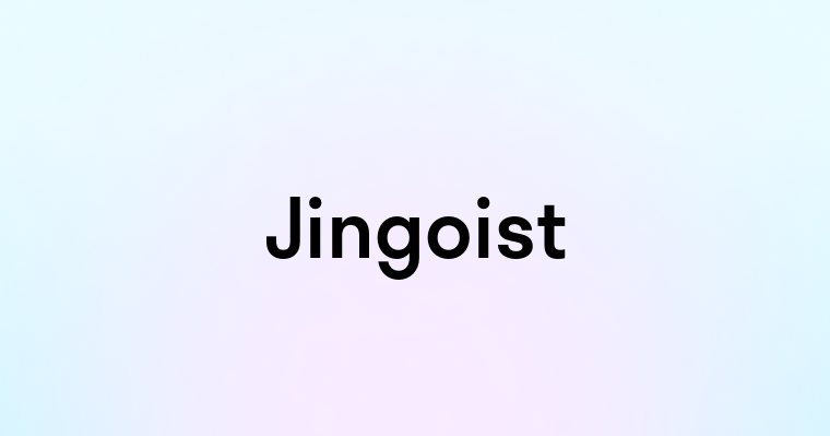 Jingoist