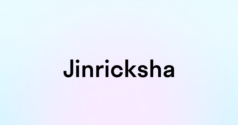 Jinricksha