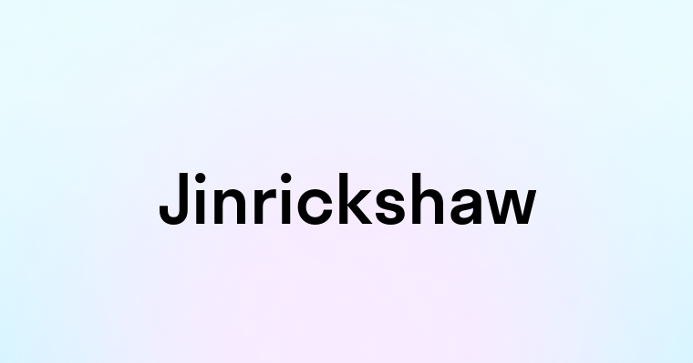 Jinrickshaw