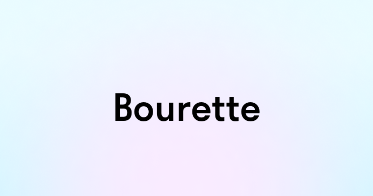 Bourette