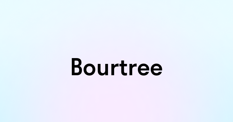 Bourtree