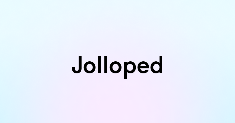 Jolloped