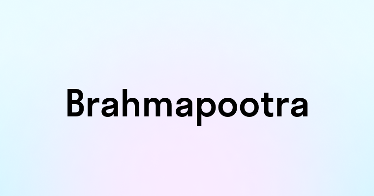 Brahmapootra