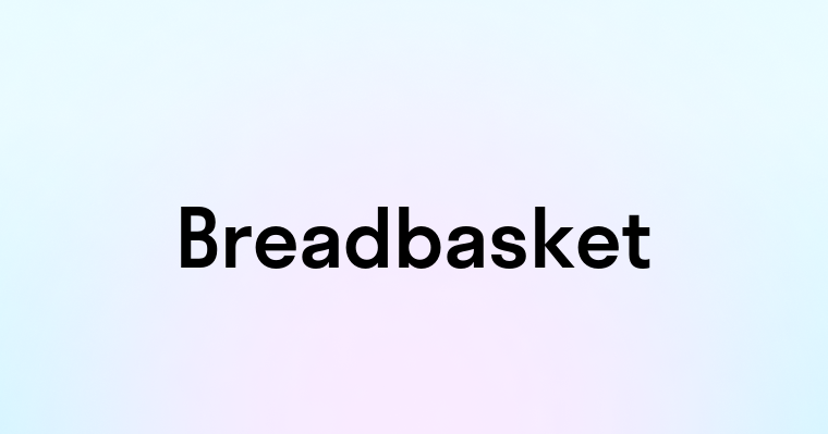 Breadbasket