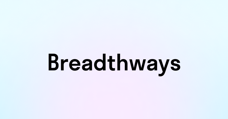 Breadthways