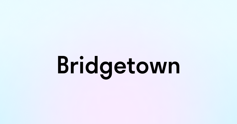 Bridgetown