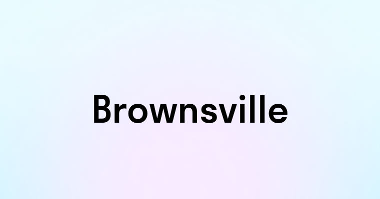 Brownsville