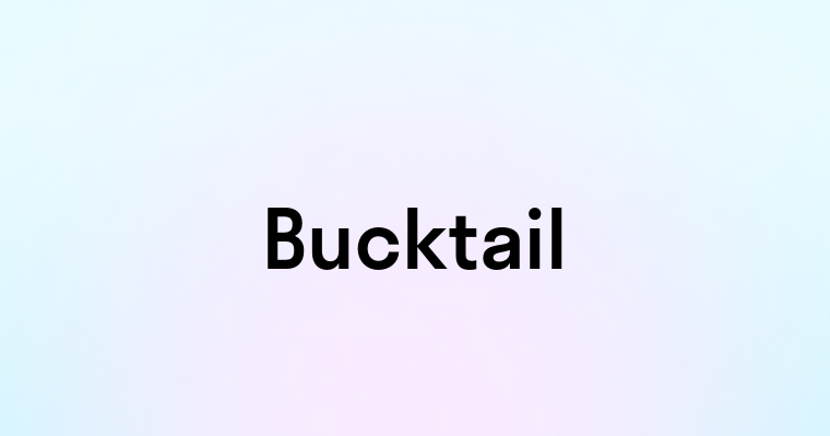 Bucktail