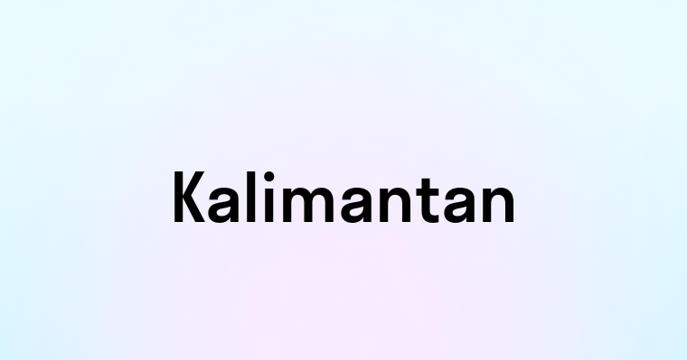 Kalimantan