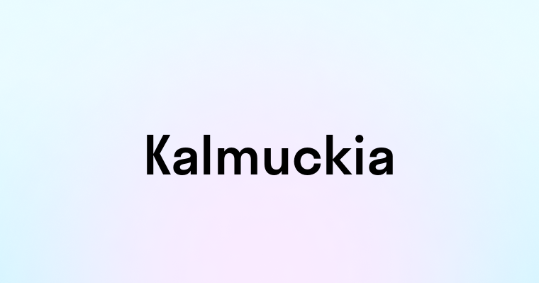 Kalmuckia