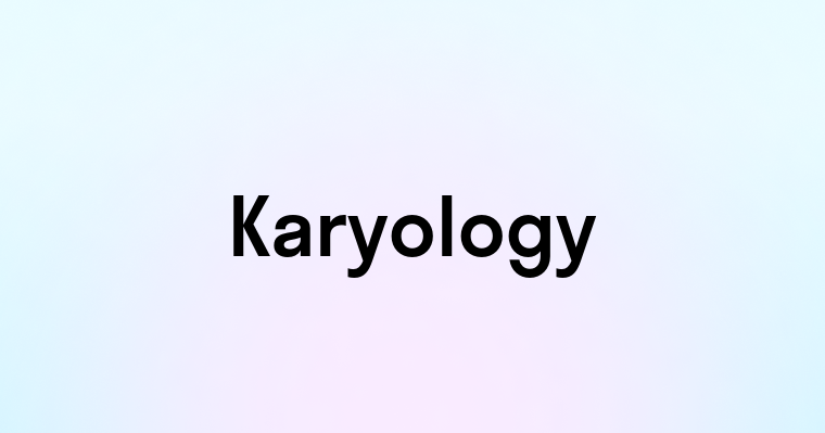 Karyology