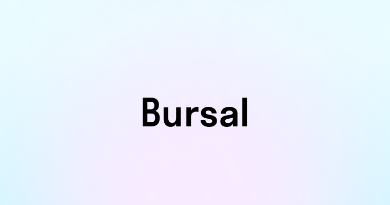 Bursal