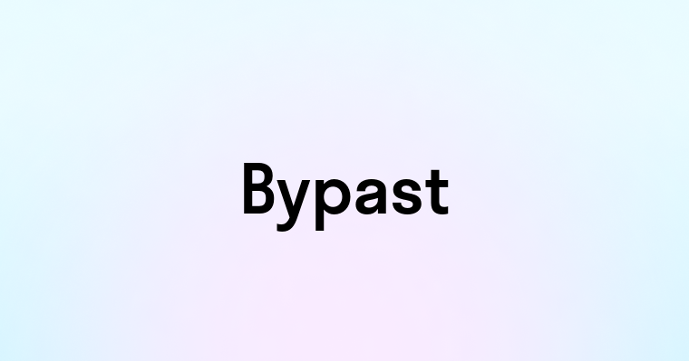 Bypast