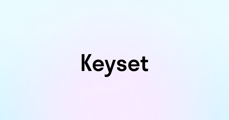 Keyset