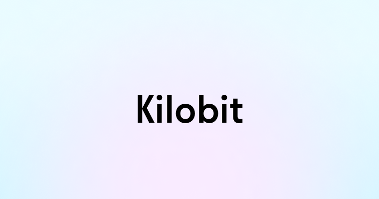 Kilobit