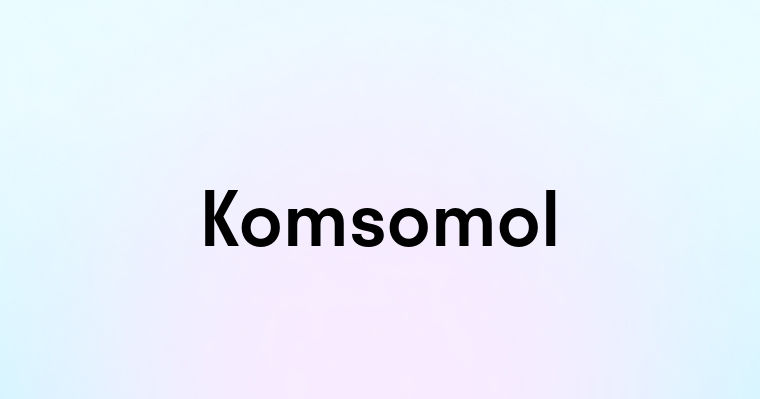 Komsomol