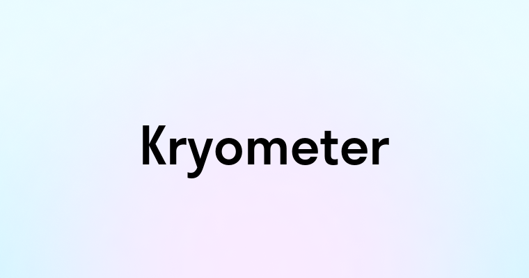 Kryometer