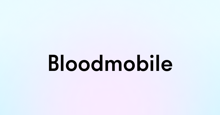 Bloodmobile