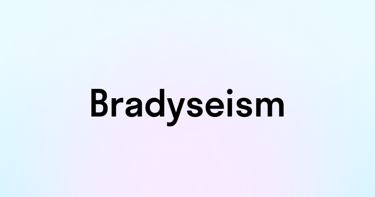 Bradyseism