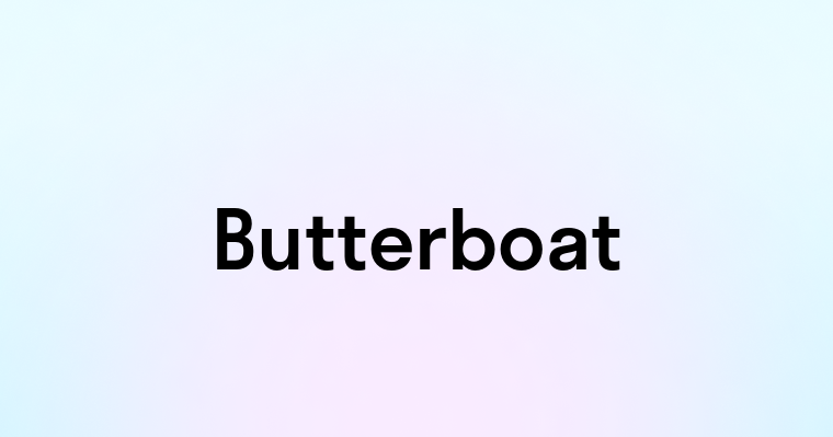 Butterboat