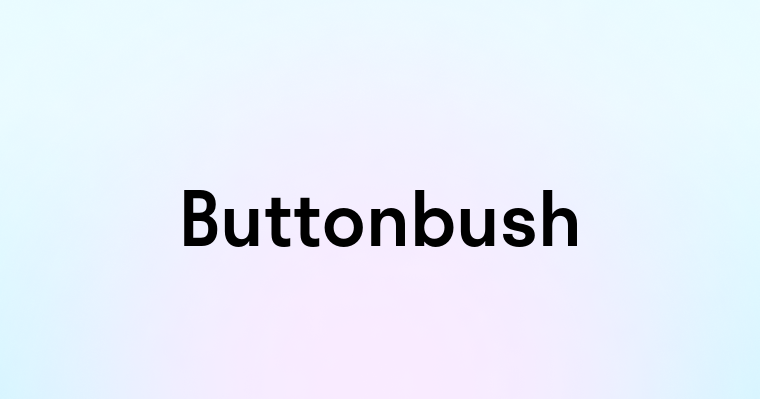 Buttonbush