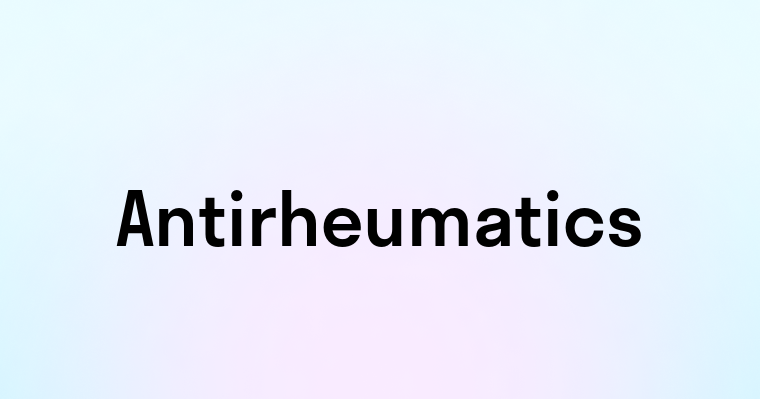 Antirheumatics