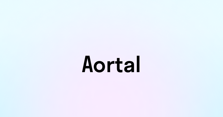 Aortal