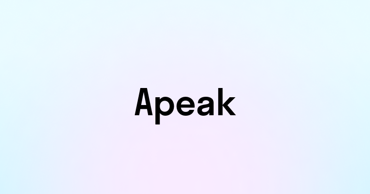 Apeak